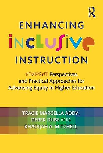 Enhancing Inclusive Instruction by Khadijah A. Mitchell Paperback
