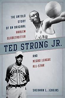 Ted Strong Jr. by Sherman L. Jenkins Paperback