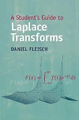 A Student's Guide to Laplace Transforms