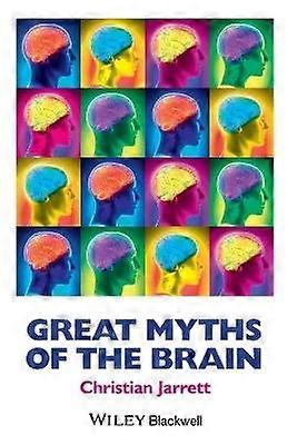 Great Myths of the Brain
