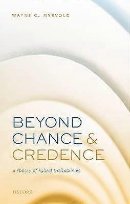 Beyond Chance and Credence