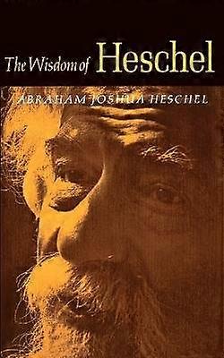 Înțelepciunea lui Heschel