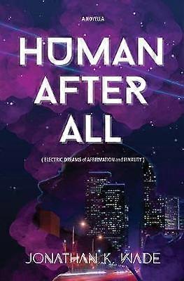 Human After All