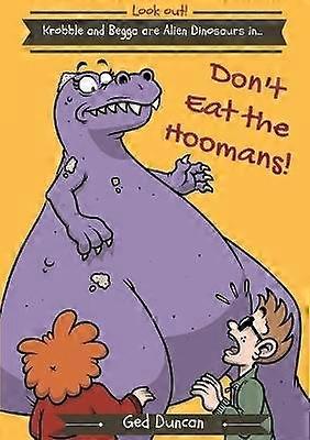 Don't Eat the Hoomans