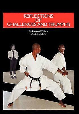 Reflections of Challenges and Triumphs