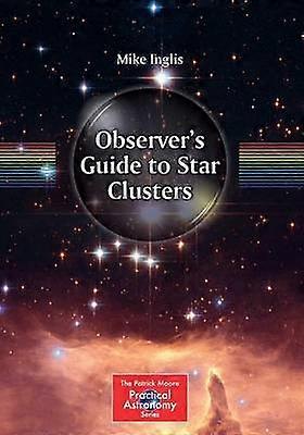Observer's Guide to Star Clusters