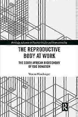 The Reproductive Body at Work