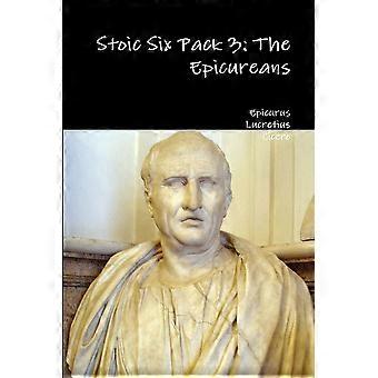 Stoic Six Pack 3 The Epicureans - Epicurus - Paperback - en Book