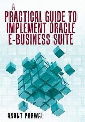 Guide pratique pour implémenter Oracle E-Business Suite