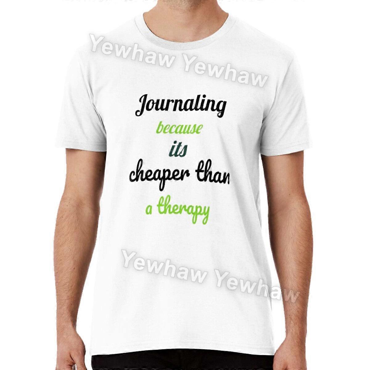 Journaling Cheaper Than A Therapy Funny T-shirt Journaling Text Journaling Lover Pun