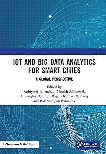 IoT and Big Data Analytics for Smart Cities A Global Perspective