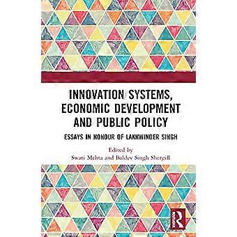 Innovation Systems Economic Development and Public Policy Sustainable Options from Emerging Economies