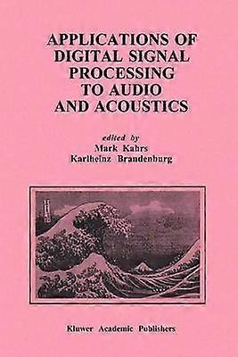 Applications of Digital Signal Processing to Audio and Acoustics