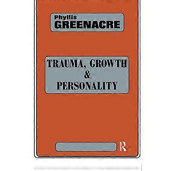 Trauma, Wachstum und Persönlichkeit (Maresfield Bibliothek)
