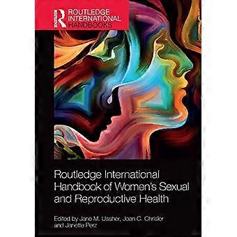 Routledge Internationaal handboek voor seksuele en reproductieve gezondheid van vrouwen (Routledge International Handbooks)
