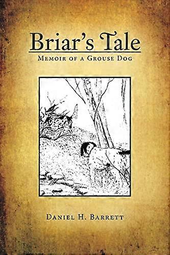 Briar's Tale: Memoarer om en riphund