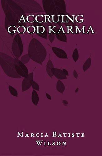 Accruing Good Karma