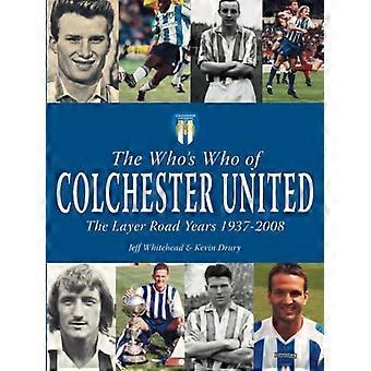 Das Who-is-Who der Colchester United - Layer Road Jahre
