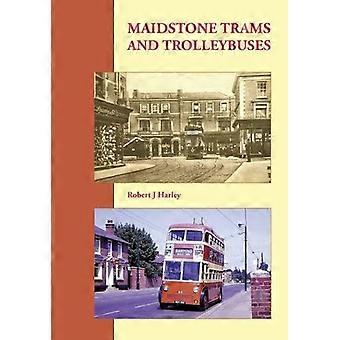 Maidstone Straßenbahnen und Trolleybusse (gebundene Ausgabe)