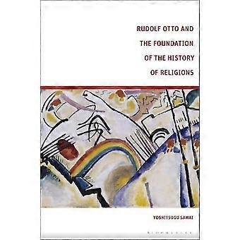 Rudolf Otto und die Begründung der Religionsgeschichte – Yoshitsugu Sawai – Taschenbuch – en Book