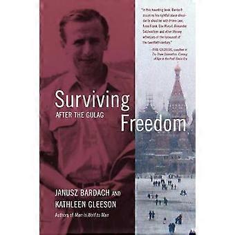 Surviving Freedom