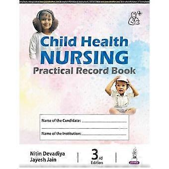 Child health nursing practical record book