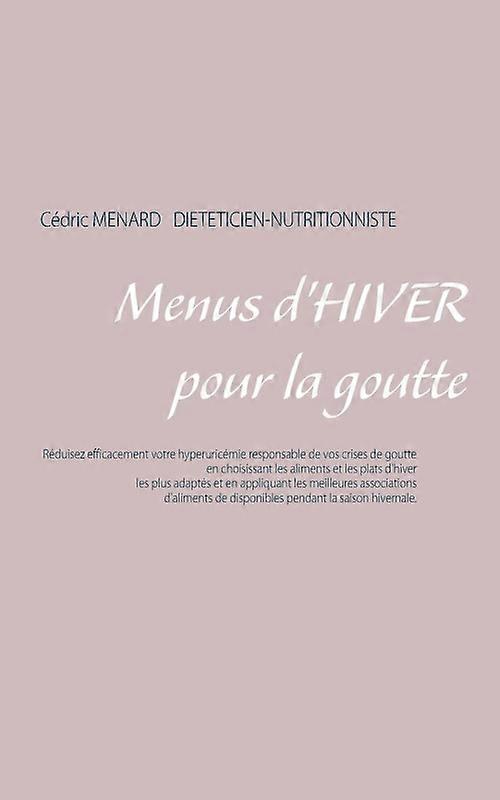 Menus Dhiver Pour La Goutte