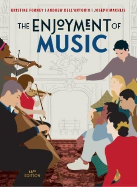The Enjoyment Of Music by Machlis & Joseph Late of Queens College & CUNY Paperback Book