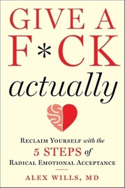Give A Fck Actually by Alex Wills Hardback Book