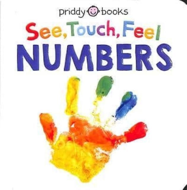 See Touch Feel Numbers by Roger Priddy Board book Book