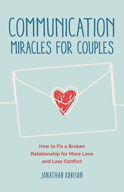 Communication Miracles For Couples by Jonathan Robinson Paperback Book