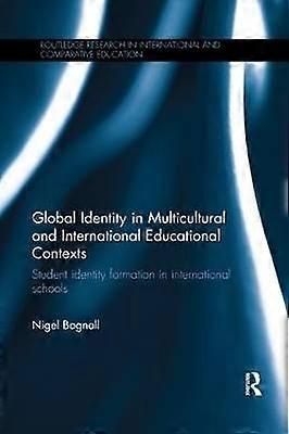 Global Identity in Multicultural and International Educational Contexts