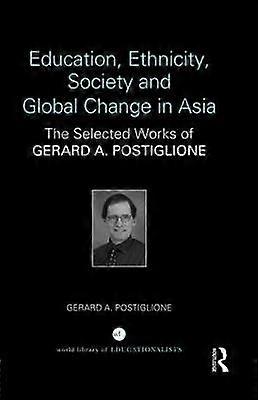 Education Ethnicity Society and Global Change in Asia
