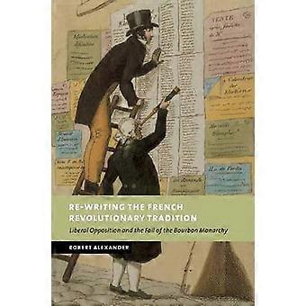 Re-Writing the French Revolutionary Tradition
