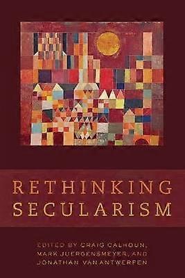Rethinking Secularism