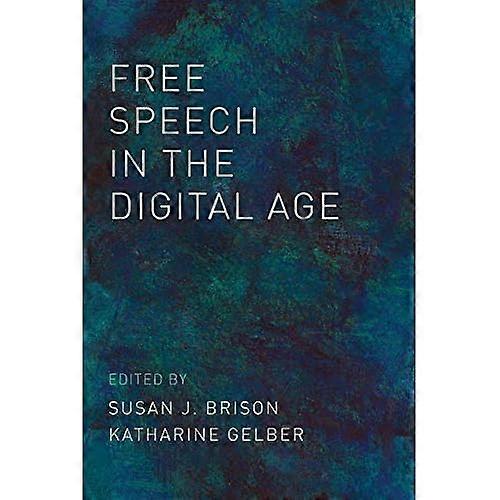 Free Speech in the Digital Age