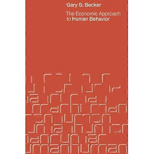 The Economic Approach to Human Behaviour
