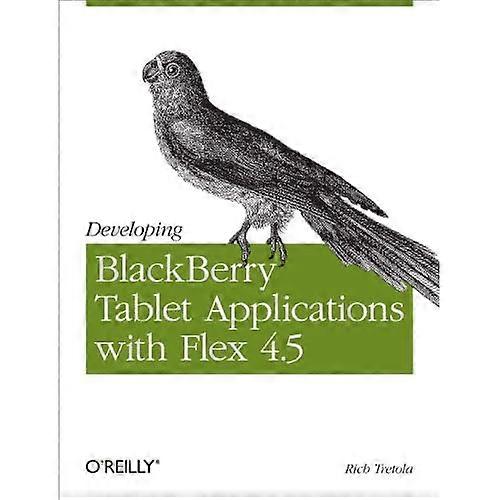 Developing Blackberry Tablet Applications with Flex 4.5