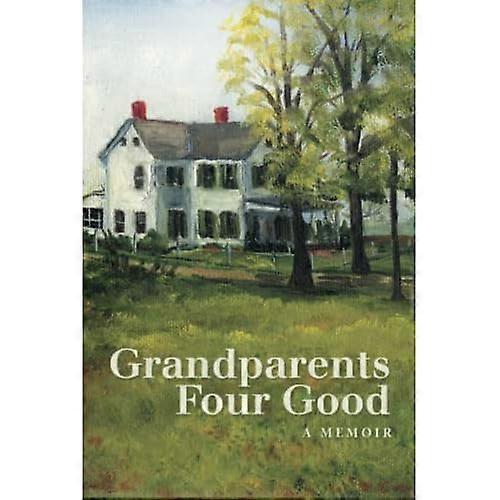 Grandparents Four Good