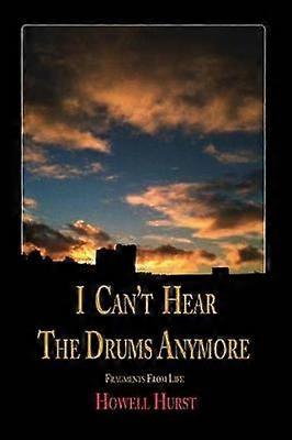 I Can't Hear The Drums Anymore