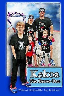 Kekoa the Brave One