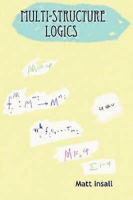 Multi-Structure Logics