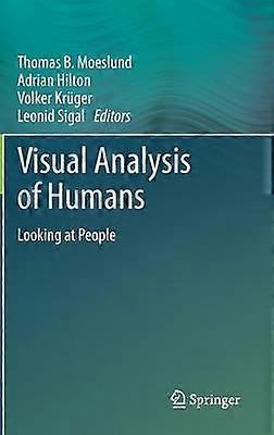 Visual Analysis of Humans