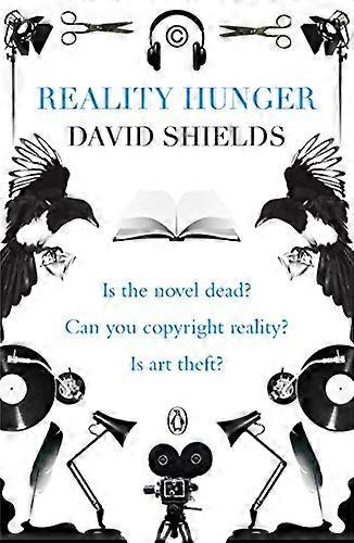 Reality Hunger: A Manifesto