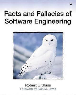 Facts and Fallacies of Software Engineering