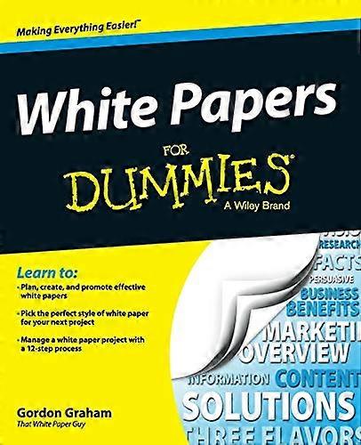 White Papers For Dummies