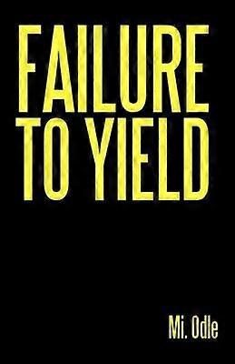 Failure to Yield
