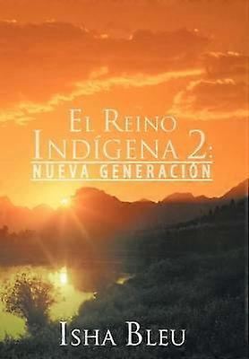 EL Reino Indigena 2