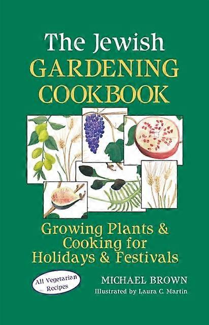 The Jewish Gardening Cookbook by Michael Brown Paperback