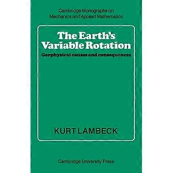 A Rotação Variável da Terra: Causas e Consequências Geofísicas - Kurt Lambeck